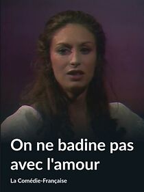 Watch On ne badine pas avec l'amour