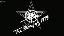 Watch Top of the Pops: The Story of 1979