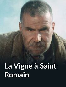 Watch La vigne à Saint-Roman