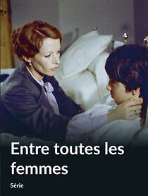 Watch Entre toutes les femmes