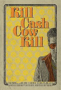 Watch Kill Cash Cow Kill (Short 2016)
