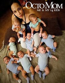 Watch OctoMom: Me & My 14 Kids