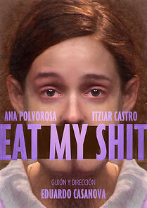 Watch Eat My Shit (Short 2015)