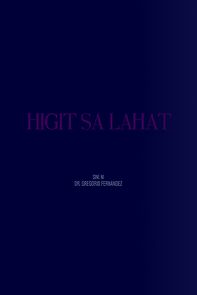 Watch Higit sa lahat