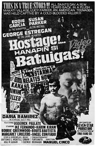 Watch Hostage!... Hanapin si Batuigas!