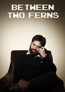 Watch Between Two Ferns with Zach Galifianakis