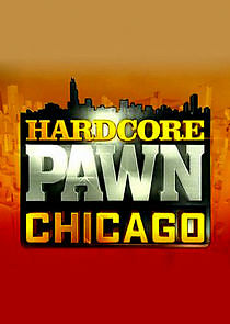 Watch Hardcore Pawn: Chicago