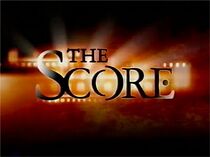 Watch The Score