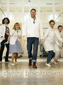 Watch Dental Breakdown (Short 2009)