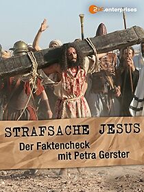 Watch Strafsache Jesus - Der Faktencheck mit Petra Gerster