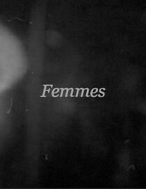 Watch Femmes (Short 2014)