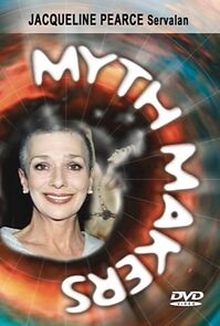 Watch Myth Makers: Jacqueline Pearce
