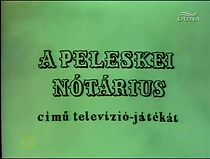 Watch A peleskei nótárius
