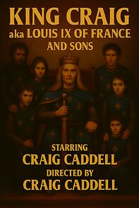 Watch King Craig Aka King Louis IX of France &Sons
