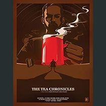 Watch The Tea Chronicles