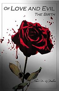 Watch Of Love and Evil