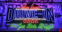 Watch Joe Bob's Last Drive-In