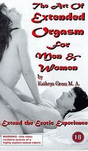 Watch The Art of Extended Orgasm for Men and Women