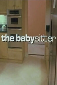 Watch The Babysitter (Short 2003)
