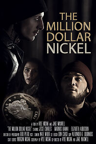 Watch The Million Dollar Nickel (Short 2016)