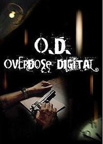 Watch O.D. Overdose Digital