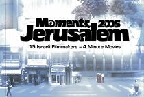 Watch Moments 2005 - Jerusalem