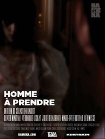 Watch Homme à prendre (Short 2009)