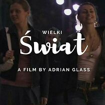 Watch Wielki swiat (Short 2007)