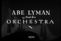 Watch Abe Lyman and His Orchestra (Short 1928)