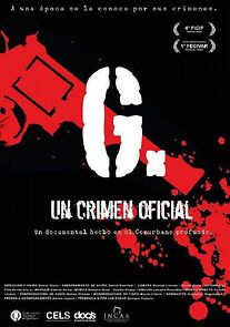 Watch G. Un crimen oficial