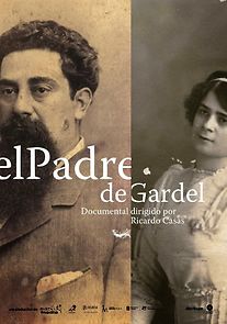 Watch El Padre De Gardel