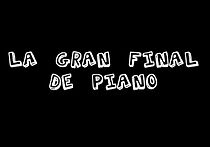 Watch La gran final de piano (Short 2012)