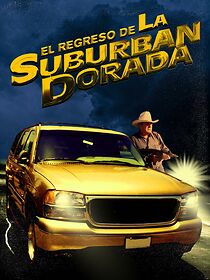 Watch El regreso de la suburban dorada