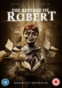 Watch The Revenge of Robert the Doll