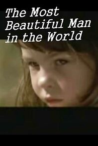 Watch The Most Beautiful Man in the World (Short 2002)