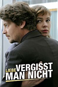 Watch Liebe vergisst man nicht