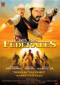 Watch Los dos federales
