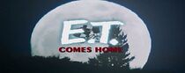 Watch E.T. Comes Home: 20th Anniversary Special