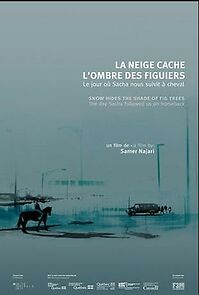 Watch La neige cache l'ombre des figuiers (Short 2010)