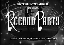Watch Record Party (Short 1947)