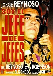 Watch Soy el jefe de jefes