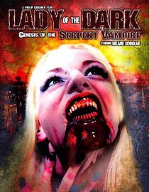 Watch Lady of the Dark: Genesis of the Serpent Vampire