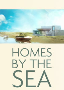Watch Homes by the Sea