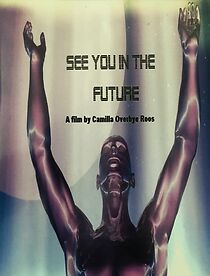 Watch See You in the Future...