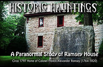 Watch Historic Hauntings: A Paranormal Study of Ramsey House (Short 2015)