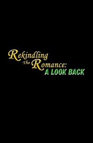 Watch Rekindling the Romance: A Look Back at 'Romancing the Stone'