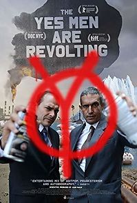 Watch The Yes Men Are Revolting