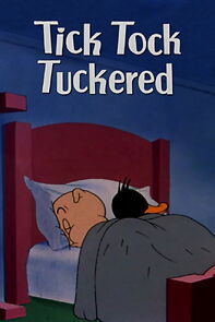 Watch Tick Tock Tuckered (Short 1944)