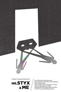 Watch Mr. Styx and Me (Short 2019)