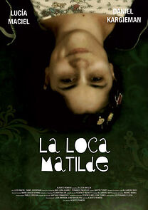 Watch La loca Matilde (Short 2009)